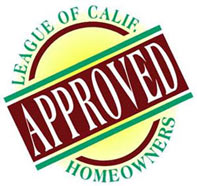Approved by the California League of Homeowners